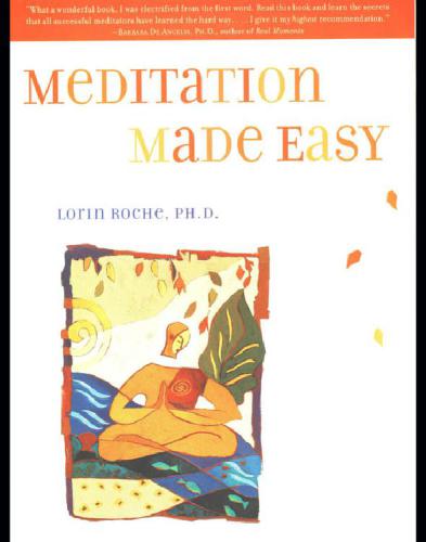 Meditation Made Easy Lorin Roche
