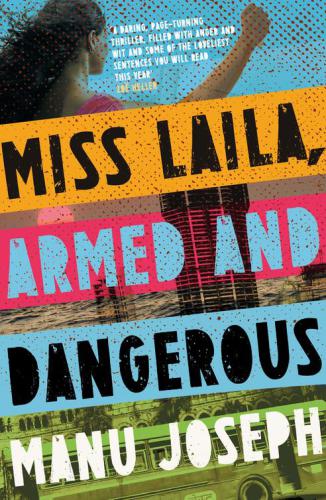 Miss Laila Armed And Dangerous Joseph Manu