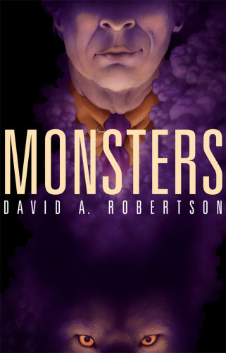 The Reckoner 02 Monsters David A Robertson