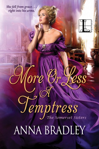More Or Less A Temptress Bradley Anna