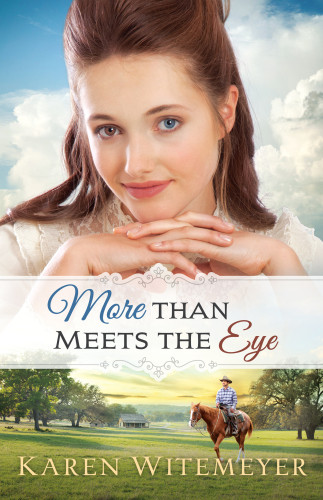 More Than Meets The Eye Witemeyer Karen