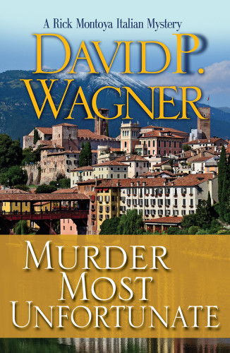 Murder Most Unfortunate Wagner David P