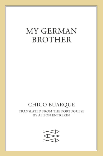 My German Brother Buarque Chico