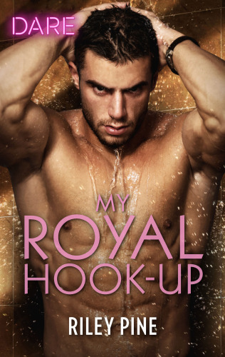 My Royal Hookup Pine Riley