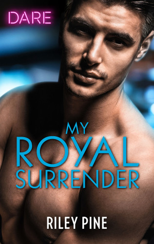 My Royal Surrender Pine Riley