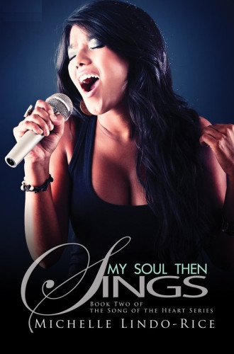 My Soul Then Sings Lindorice Michelle