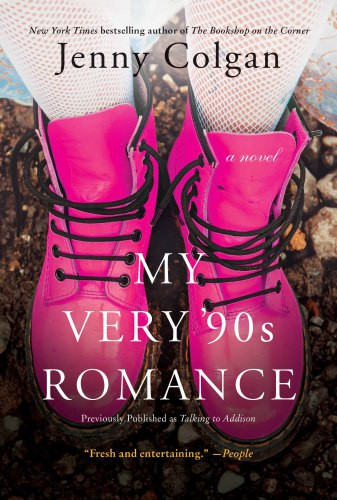 My Very 90s Romance Colgan Jenny T