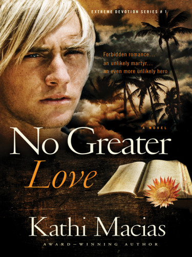 No Greater Love Macias Kathi