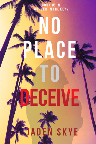 No Place To Deceive Skye Jaden