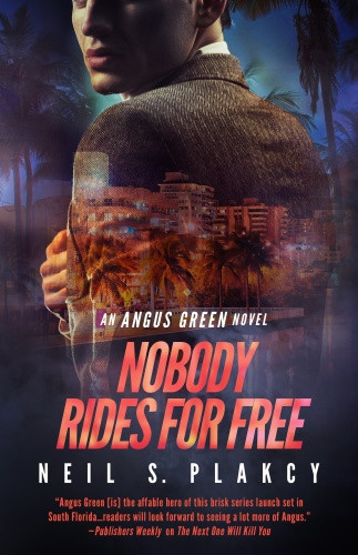 Nobody Rides For Free Plakcy Neil S