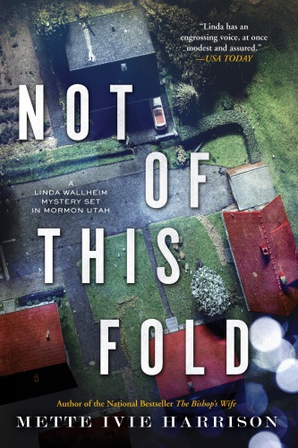Not Of This Fold Harrison Mette Ivie