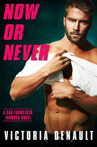 Now Or Never Denault Victoria