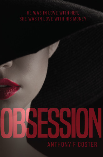 Obsession Coster Anthony F