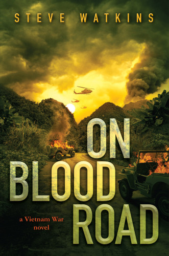 On Blood Road Watkins Steve