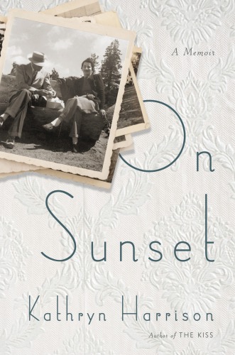 On Sunset A Memoir Harrison Kathryn