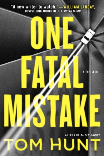 One Fatal Mistake Hunt Tom