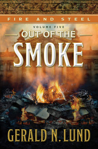 Out Of The Smoke Lund Gerald N