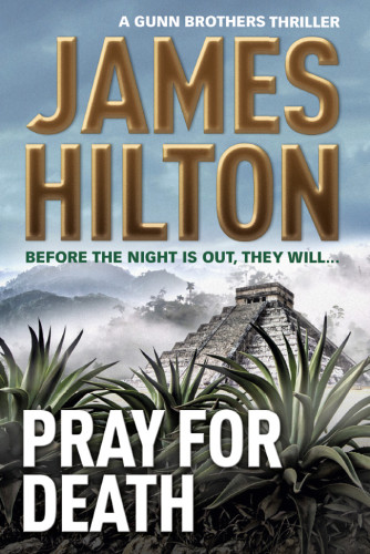 Pray For Death 2nd Edition James Hilton