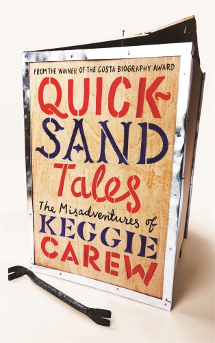 Quicksand Tales The Misadventures Of Keggie Carew Carew Keggie