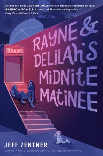 Rayne Delilahs Midnite Matinee 1st Edition Zentner Jeff