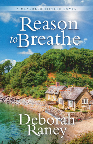 Reason To Breathe Raney Deborah