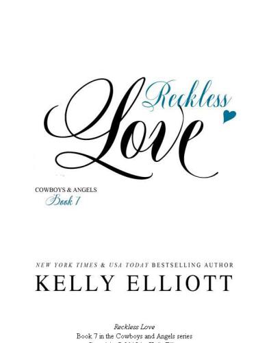 Reckless Love Elliott Kelly