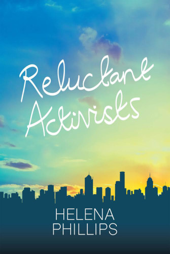 Reluctant Activists Phillips Helena