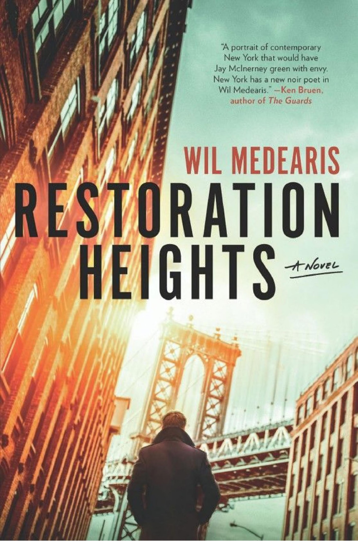 Restoration Heights A Novel Wil Medearis