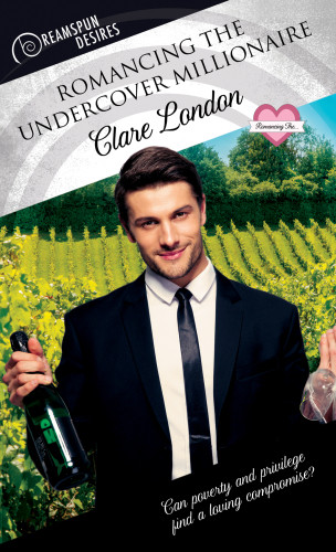Romancing The Undercover Millionaire London Clare