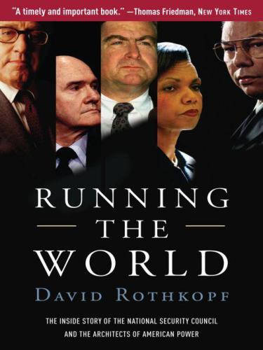 Running The World Rothkopf David