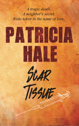 Scar Tissue Hale Patricia
