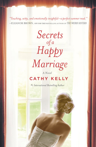 Secrets Of A Happy Marriage Kelly Cathy