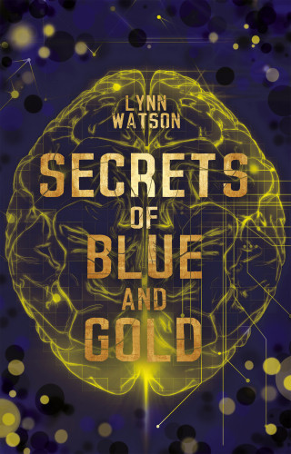 Secrets Of Blue And Gold Watson Lynn
