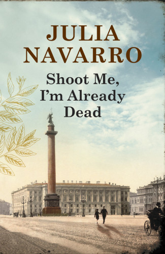 Shoot Me Im Already Dead Navarro Julia