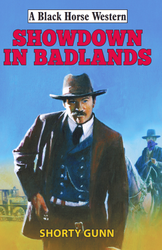 Showdown In Badlands Shorty Gunn