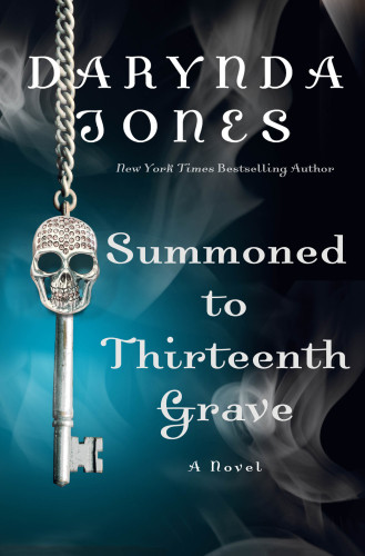 Summoned To Thirteenth Grave Jones Darynda