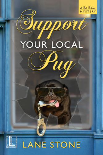 Support Your Local Pug Stone Lane