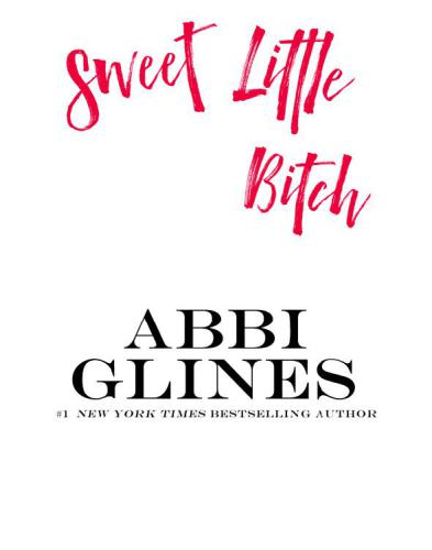 Sweet Little Bitch Glines Abbi