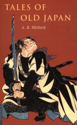 Tales Of Old Japan Mitford A B