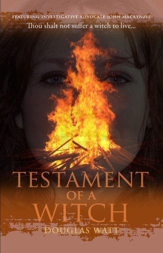 Testament Of A Witch Watt Douglas