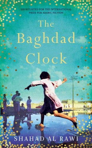 The Baghdad Clock Al Rawi Shahad