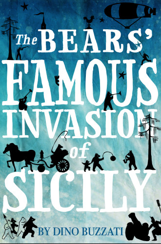 The Bears Famous Invasion Of Sicily Buzzati Dino