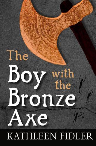 The Boy With The Bronze Axe Fidler Kathleen