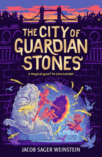 The City Of Guardian Stones Weinstein Jacob Sager