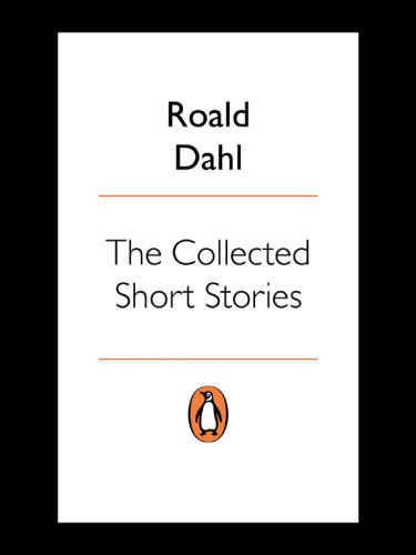 The Collected Short Stories Of Roald Dahl Dahl Roald