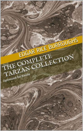 The Complete Tarzan Collection Edgar Rice Burroughs
