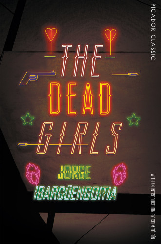 The Dead Girls Ibargengoitia Jorge