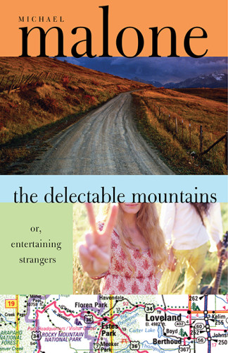 The Delectable Mountains Or Entertaining Strangers Malone Michael