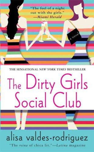 The Dirty Girls Social Club Valdes Alisa