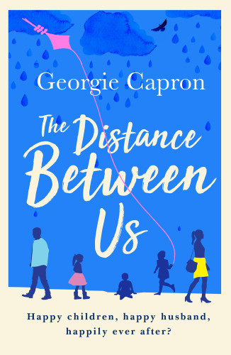 The Distance Between Us Capron Georgie